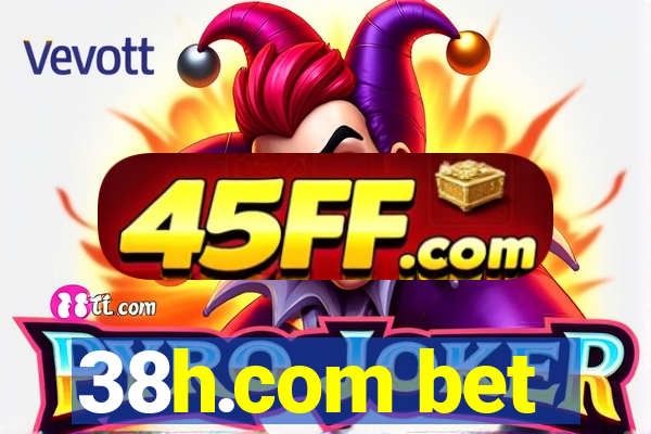 38h.com bet